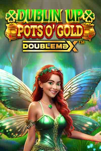 Dublin Up Pots O’ Gold